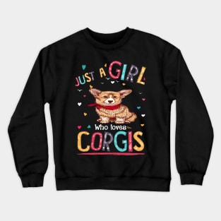 Just A Girl Who Loves Corgi (123) Crewneck Sweatshirt